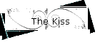 The Kiss